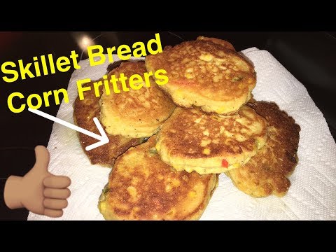 How to Make: Skillet Bread Corn Fritters