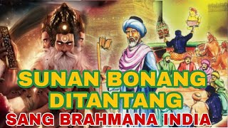 BRAHMANA DARI INDIA MENANTANG SUNAN BONANG | WALI SONGO | KHALIFAH AL JAZEERA TV