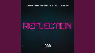 Video thumbnail of "Alastor - Reflection (Extended Mix)"