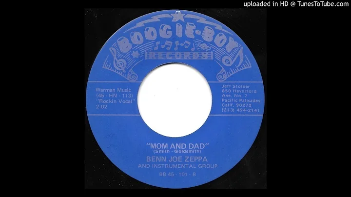 Benn Joe Zeppa - Mom And Dad