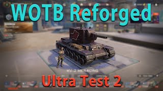 WoT Blitz Reforged - Ultra Test 2 Live Stream