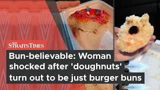 Bun-believable: Woman shocked after 'doughnuts' turn out to be just burger buns