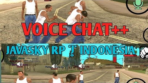 SERVER SAMP INDONESIA VOICE CHAT NO HOAX CLIENT VOICE CHAT INDONESIA SERVER #ZTZTOPIA