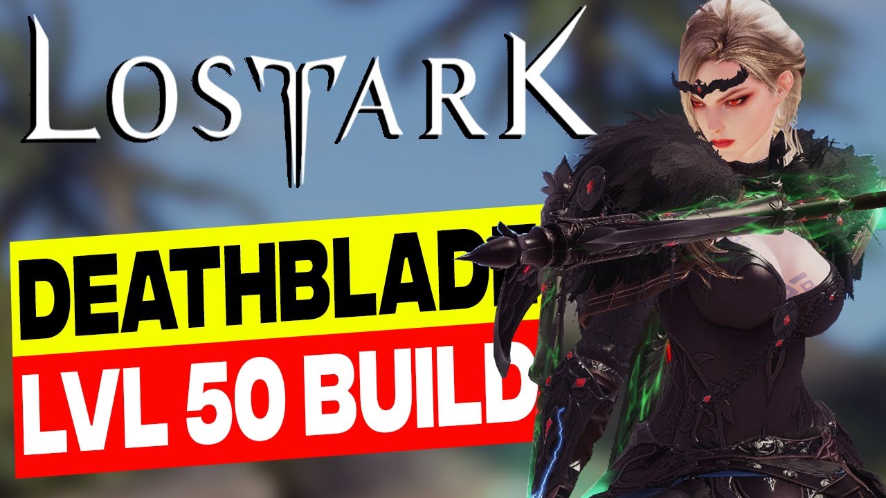 Deathblade Pvp Build Guide Lost Ark 22 Youtube