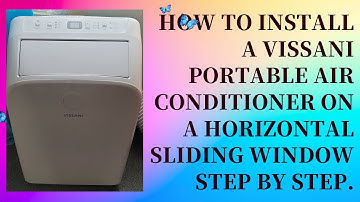 How to install a Vissani portable air conditioner on a horizontal sliding window Step by Step