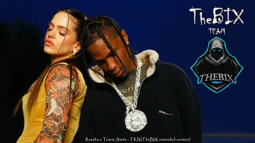 ROSALÍA & Travis Scott - TKN (Alovski Extended version)