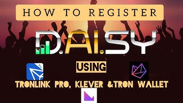 How To Register on Daisy Global Crowd Fund Using Tronlink Pro, Klever & Tron Wallet | How To Login