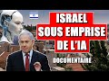 Isral sous lemprise de lintelligence artificielle  une ia qui controle le mossad  documentaire