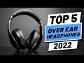Top 5 BEST Over Ear Headphones of [2022]