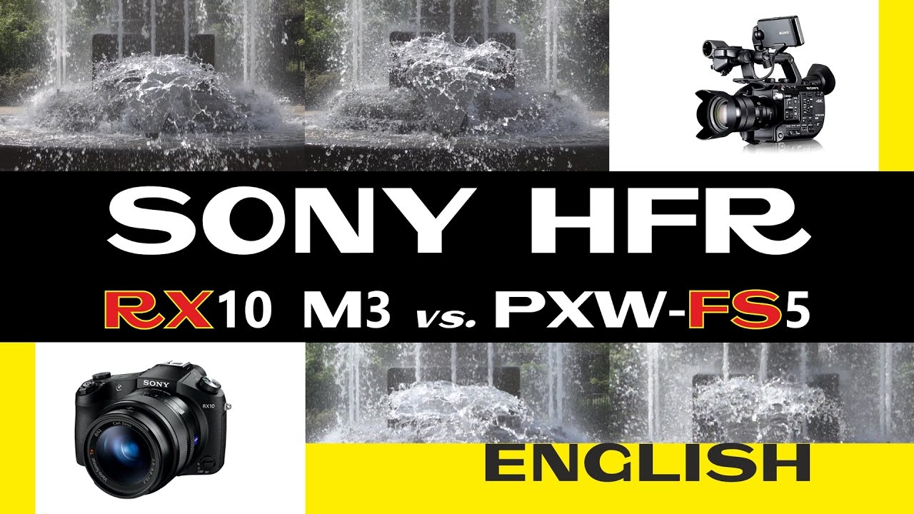 RX10 iii beats SONY's pro cam FS5 in HFR SLOMO QUALITY!!!