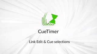 CueTimer 2.4: Link edit & cue selections
