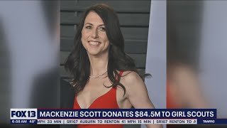 MacKenzie Scott donates $84.5M to Girl Scouts | FOX 13 Seattle