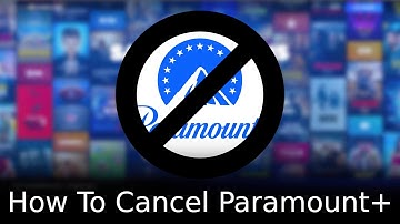 Hoe u uw Paramount Plus-abonnement kunt opzeggen