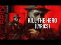 BLACK VEIL BRIDES - Kill The Hero [LYRICS]