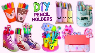 10 DIY PENCIL HOLDER IDEAS - How to make Pencil Holder - Cute and Easy Crafts for SCHOOL