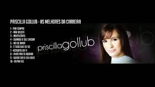 Priscilla Gollub - As Melhores