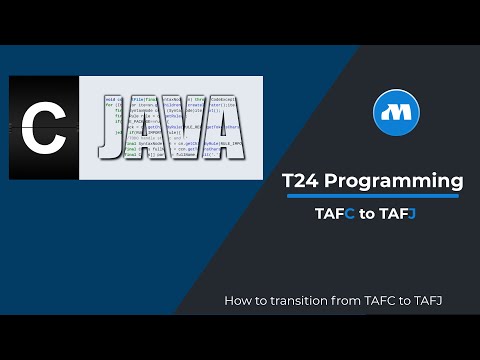 How to transition from TAFC to TAFJ | Temenos T24 (Transact) programming Tutorial