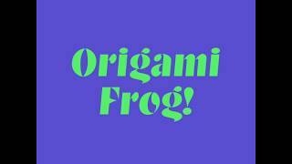 Origami Frog