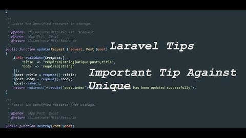 Laravel 5 Tips In Arabic  : #3 Important Tip Against Unique