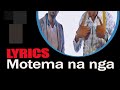 Patrice mubiaye feat Athoms mbuma MOTEMA NA NGA  LYRICS (PAROLES )