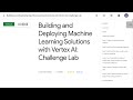 Building and Deploying Machine Learning Solutions with Vertex AI Challenge Lab GSP354