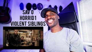 #CGM Sav'O x Horrid1 - Violent Siblings (Music Video) | MixtapeMadness [Reaction] | LeeToTheVI