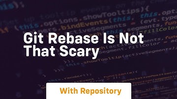 git rebase is not that scary