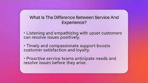 What Is The Difference Between Service And Experience? - Customer Support Coach