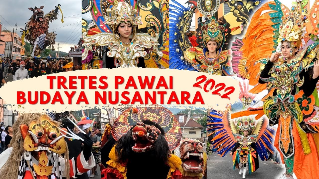 TRETES PAWAI BUDAYA NUSANTARA 2022
