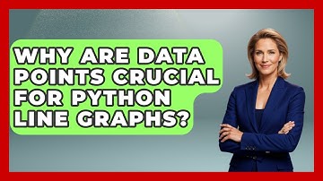 Why Are Data Points Crucial For Python Line Graphs? - Python Code School