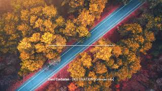 Dani Corbalan - Destination (Extended Mix)