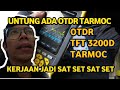 UNTUNG ADA OTDR MEMBUAT KERJAAN LEBIH MUDAH!!!