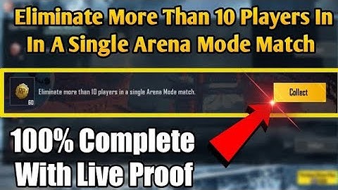 Eliminate More Than 10 Players In A Single Arena Mode Match