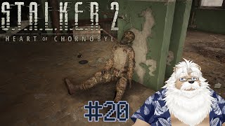 【steam】S.T.A.L.K.E.R.2＃20【初見】