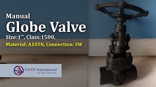 1 inch Manual Globe Valve | 1500 Class Globe Valve | Industrial Valve Importer Supplier in Pakistan
