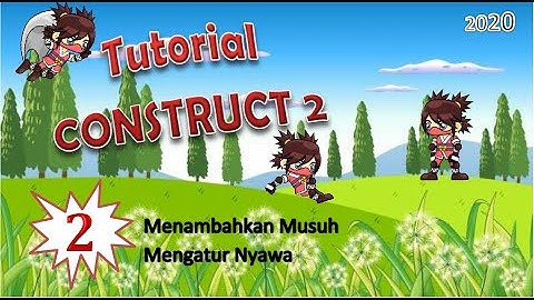 (Part 2) Menambahkan musuh, Mengatur nyawa |Tutorial Game Edukasi CONSTRUC 2