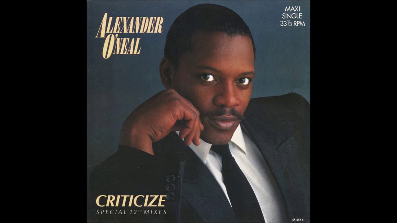 Alexander O'Neal - 1987 - Criticize - Remix - Vinyl - YouTube