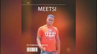 Meetsi - Dj Kabsoul ft Leroy