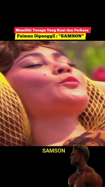 Berotot Kekar dan Kuat...Paiman Dijuluki Samson oleh Delilah - Film Jadul Suzanna
