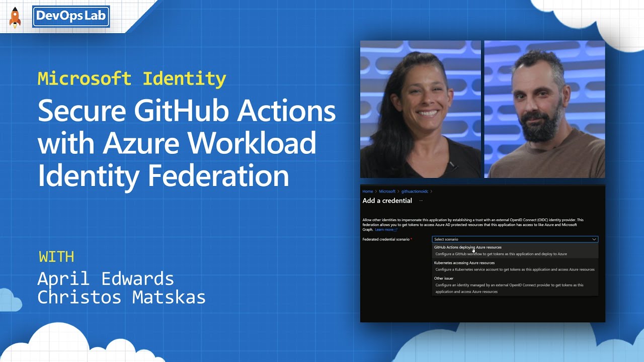Microsoft Identity | Secure GitHub Actions with Azure Workload Identity Federation Microsoft Identity | Secure GitHub Actions with Azure Workload Identity Federation