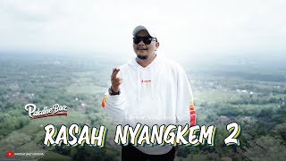 Pakdhe Baz - RASAH NYANGKEM 2 (ORIGINAL) wong sing adoh mambu wangi,wong sing cedak mambu tai hmmm..