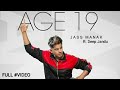 Age 19 JASS MANAK ft. DEEP JANDU | DIVINE | Full Video | New Punjabi Song | freshHitsMusic
