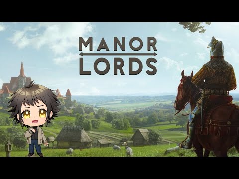 中世の領主になるストラテジーゲーム【Manor Lords マナー・ロード】