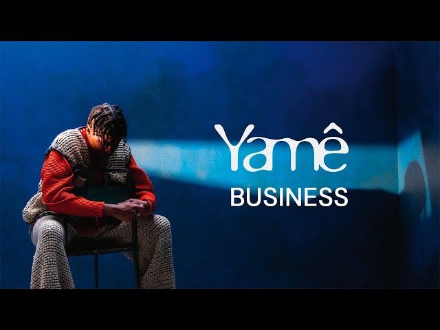 Yamê - Business (Officiel English Lyric Video) class=