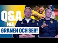 Andreas Granqvist och Sebastian Larsson svarar på era frågor! | Q&A