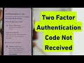 Two Factor Authentication Code Not Received Problem | Facebook Me Two Factor Ka Otp Nahi Aa Raha Hai