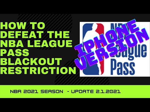 How to Bypass NBA League Pass 2021 Season Blackout Restriction! IPhone & iPad! Confirmed work 2.1.21