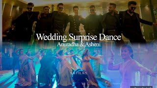 Anuradha + Asheni Wedding Surprise Dance