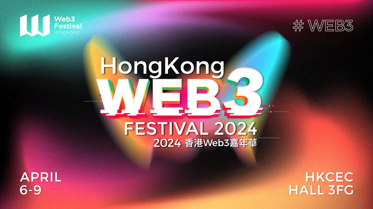 Highlights of Four-day Hong Kong Web3 Festival 2024!