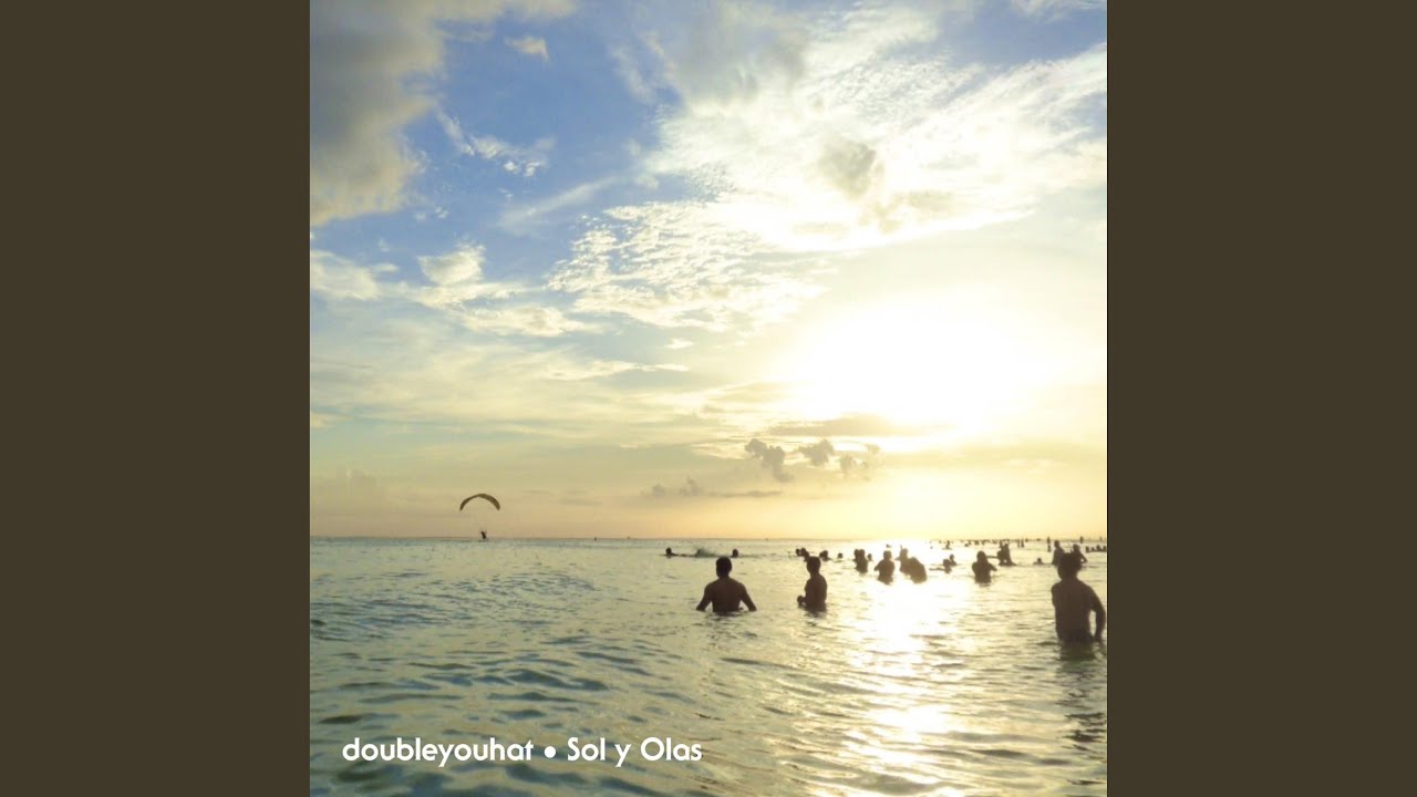 Watch Sol y Olas on YouTube Watch Sol y Olas on YouTube